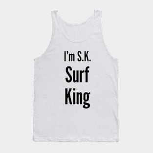 I'm SK Surf King Tank Top